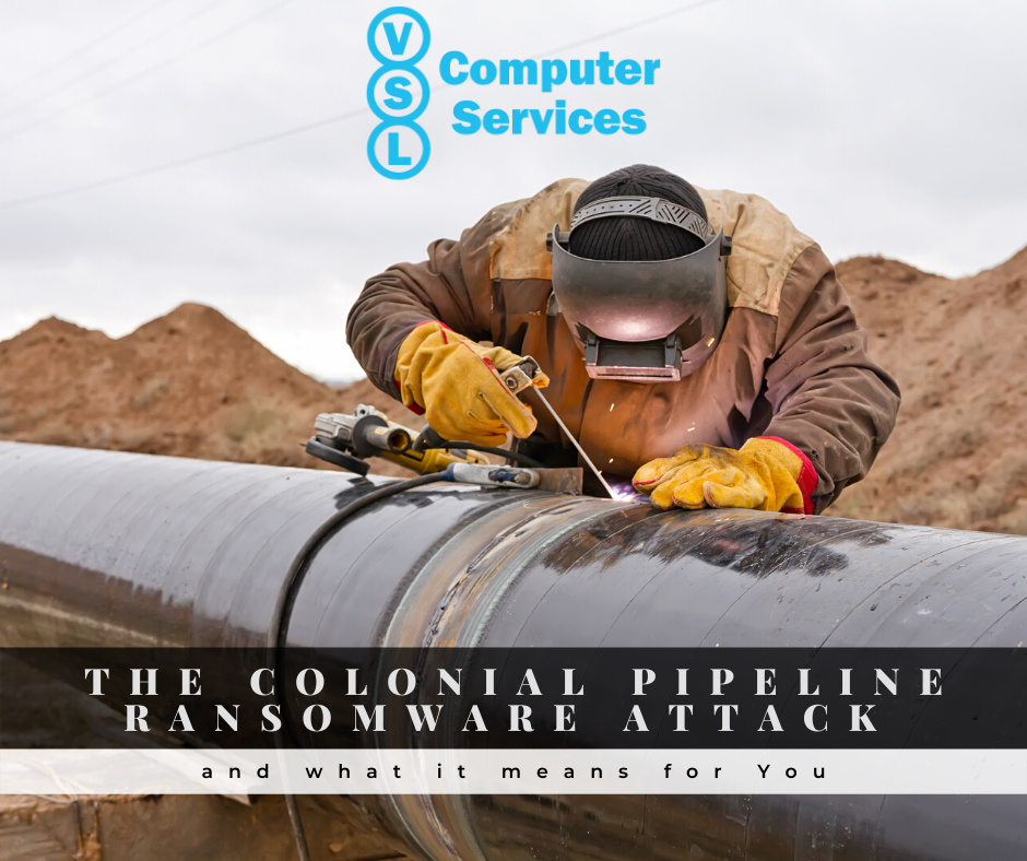 vsl computers colonial pipeline ransomware attack